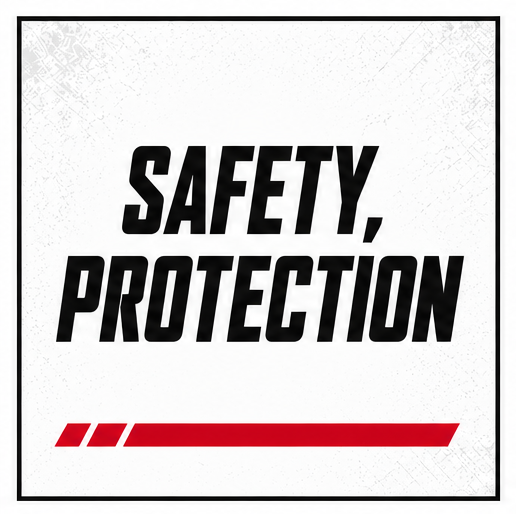 Safety, Protection